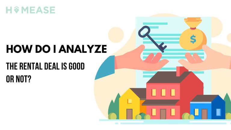 Read more about the article How Do I Analyze The Rental Deal Is Good Or Not?
